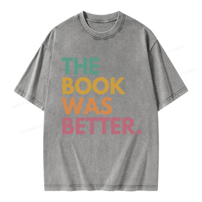 Pagewings The Book Was Better Unisex Washed T-shirt