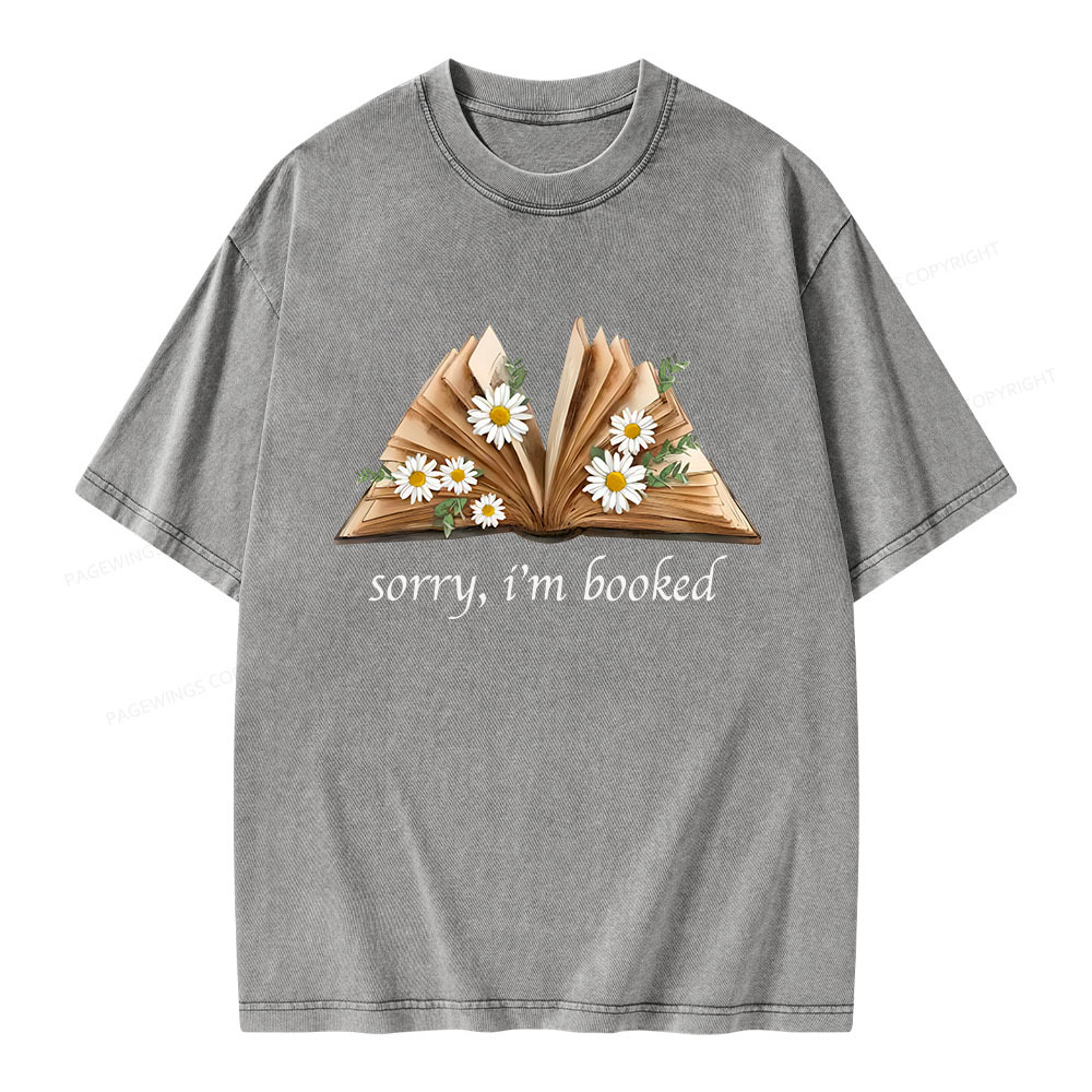 Pagewings Sorry I'm Booked Unisex Washed T-shirt