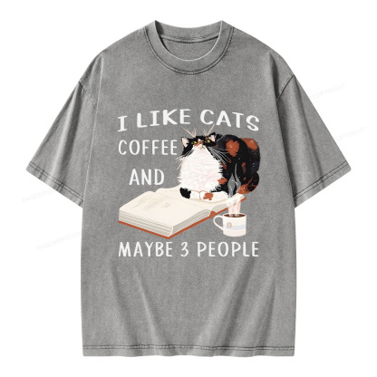 Pagewings I Like Cats Coffee And Maybe 3 People Unisex Washed T-shirt
