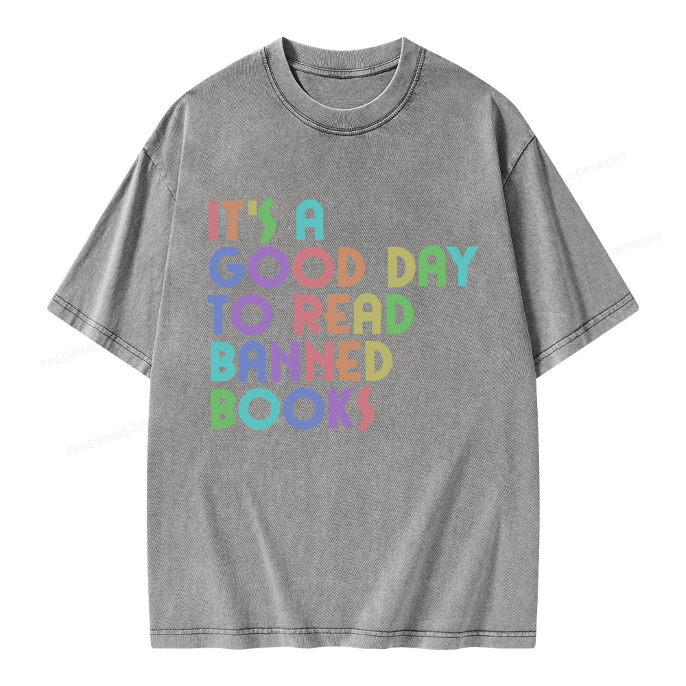 Pagewings It's A Good Day To Read Banned Books Unisex Washed T-shirt