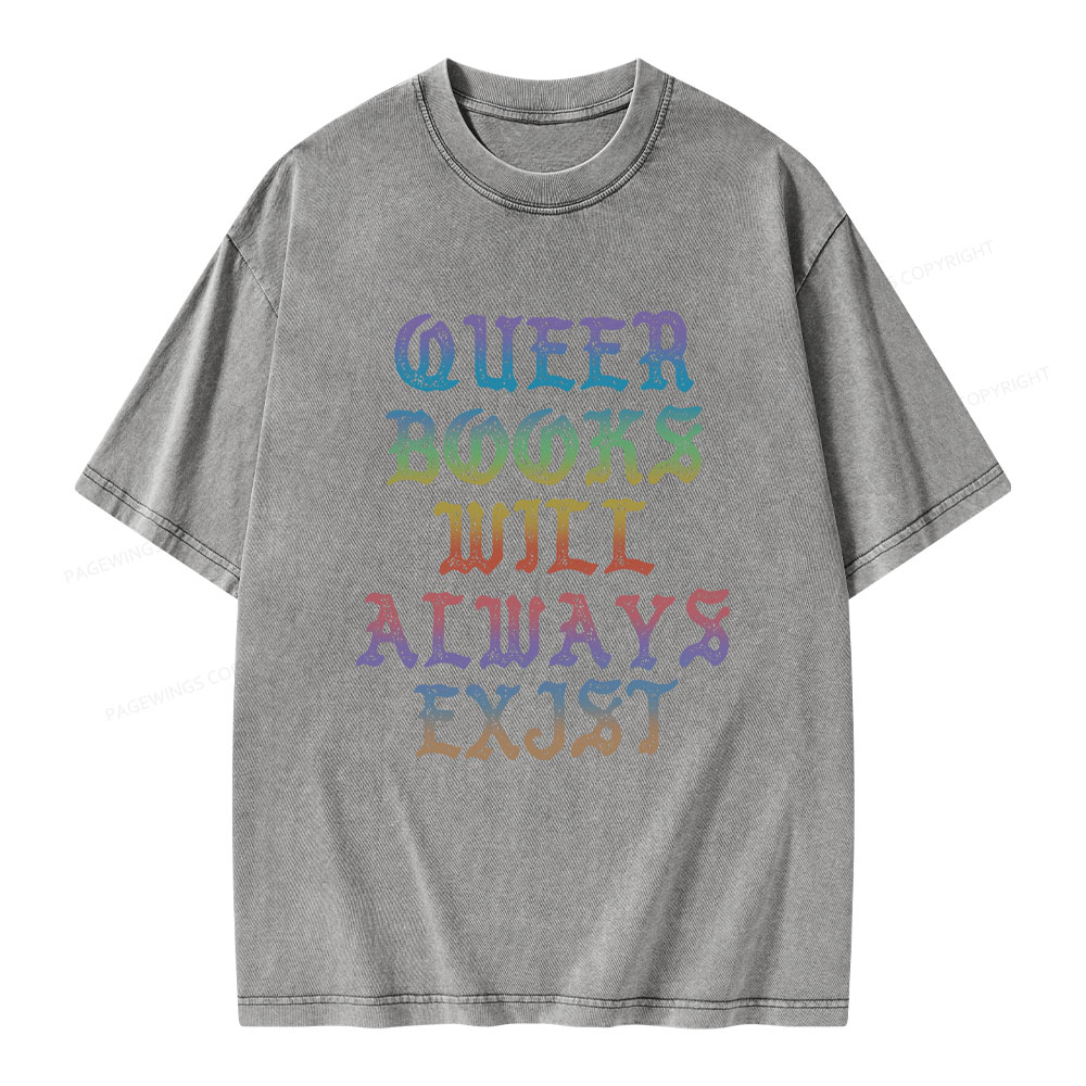 Pagewings Queer Books Will Always Exist Unisex Washed T-shirt
