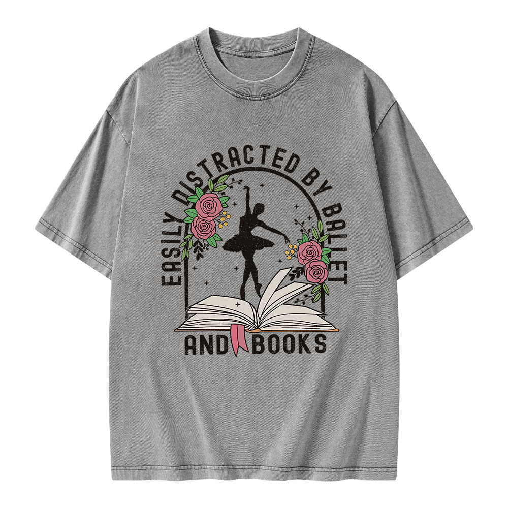 Pagewings Easily Distracted By Ballet And Books Unisex Washed T-shirt