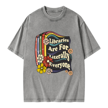 Pagewings Libraries Are For Literally Everyone Unisex Washed T-shirt
