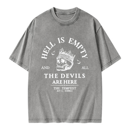 Pagewings Hell Is Empty And All The Devils Are Here Unisex Washed T-shirt