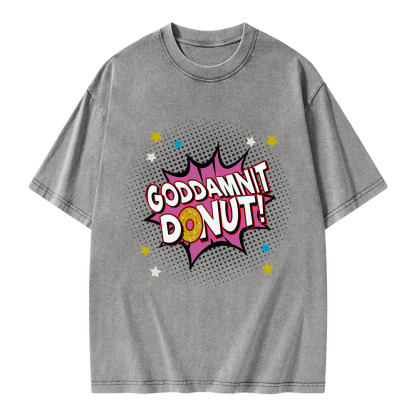 Pagewings Goddamnit Donut Unisex Washed T-shirt