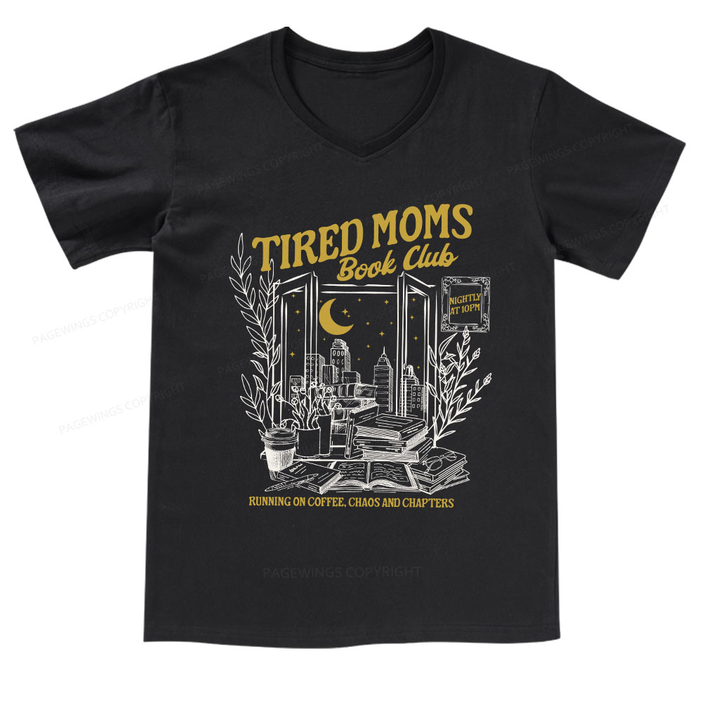 Pagewings Tired Moms Book Club V-neck T-shirt