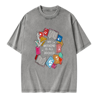 Pagewings My Weekend Is All Booked Unisex Washed T-shirt