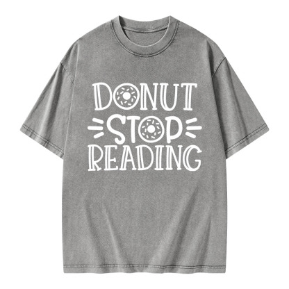 Pagewings Donut Stop Reading Unisex Washed T-shirt