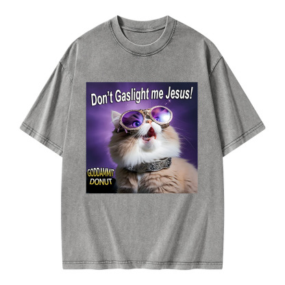 Pagewings Don't Gaslight Me Jesus! Unisex Washed T-shirt
