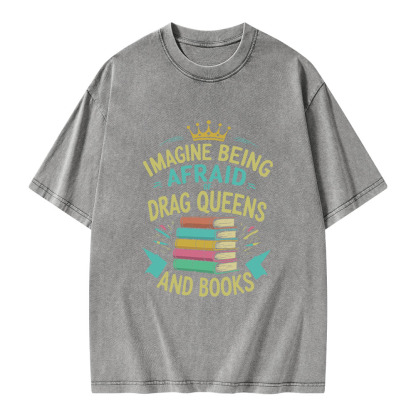 Pagewings Afraid Of Drag Queens And Books Unisex Washed T-shirt