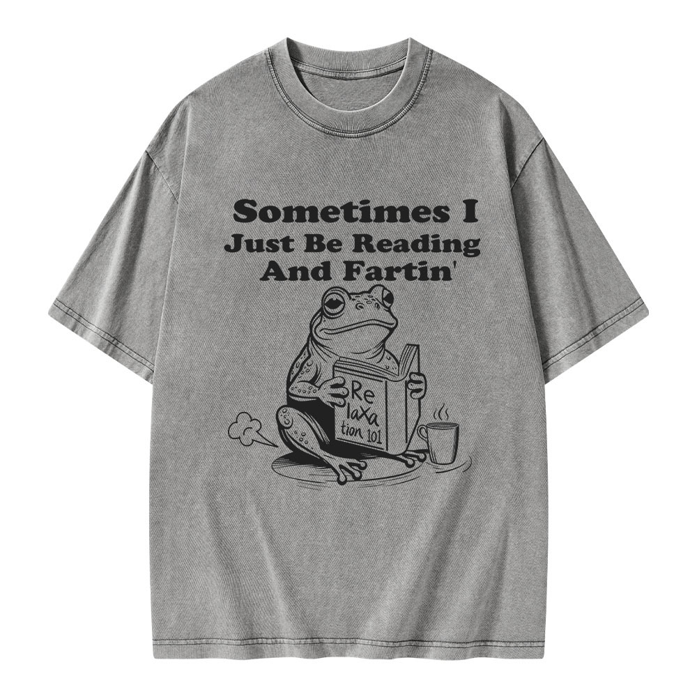 Pagewings Sometimes I Just Be Reading and Fartin Unisex Washed T-shirt
