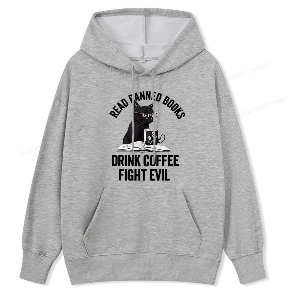 Pagewings Read Books Drink Coffee Fight Evil Shirt Unisex Classic Hoodie