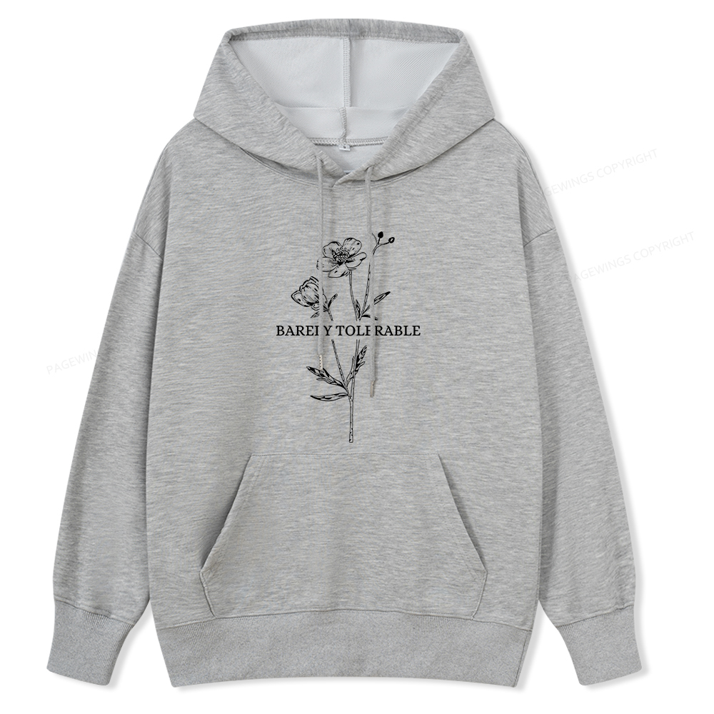 Pagewings Barely Tolerable Unisex Classic Hoodie