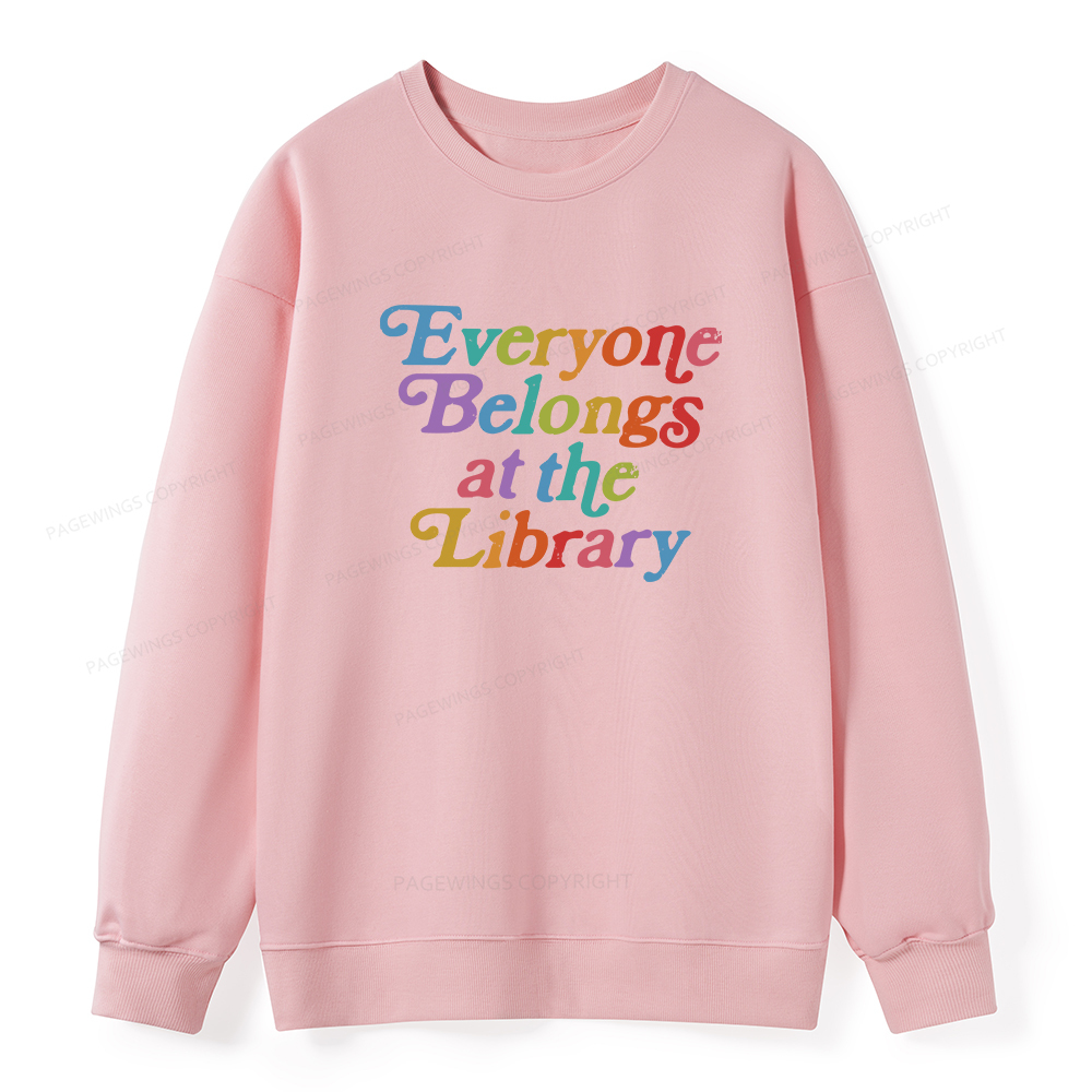 Pagewings Everyone belongs at the library Unisex Classic Sweatshirt