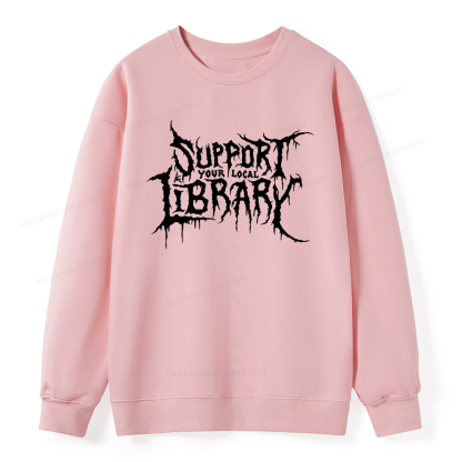 Pagewings Support Your Local Library Unisex Classic Sweatshirt