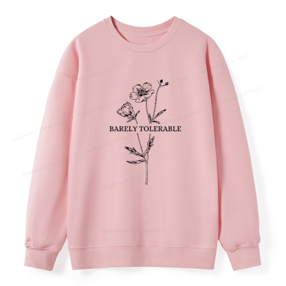 Pagewings Barely Tolerable Unisex Classic Sweatshirt