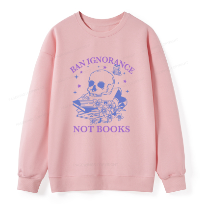Pagewings Ban Lgnorance Not Books Unisex Classic Sweatshirt
