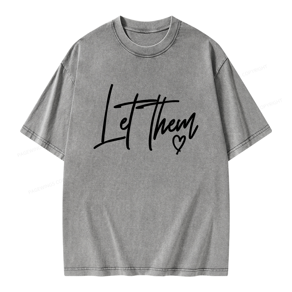 Pagewings Comfort Colors Let Them Unisex Washed T-shirt