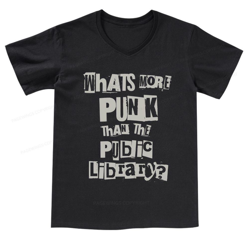 Pagewings What's More Punk Than The Public LibrarY V-neck T-shirt