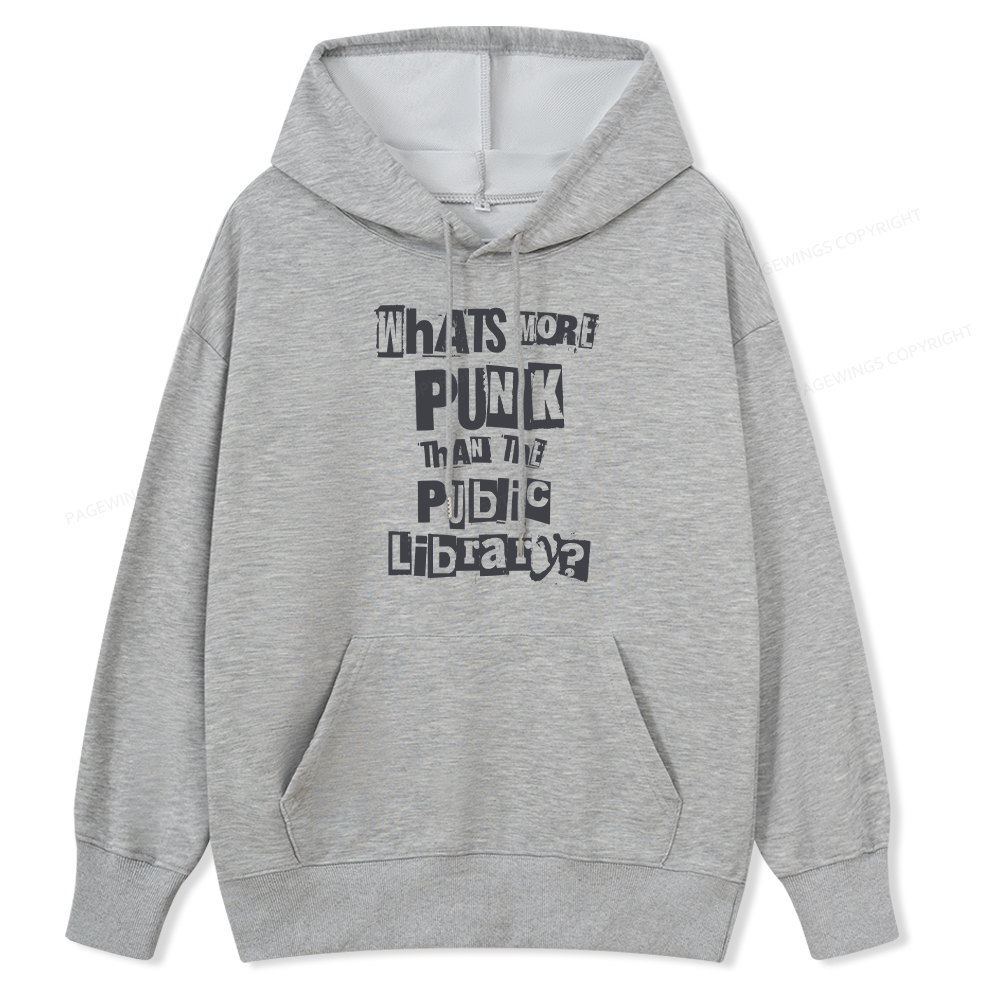 Pagewings What's More Punk Than The Public Library Unisex Classic Hoodie