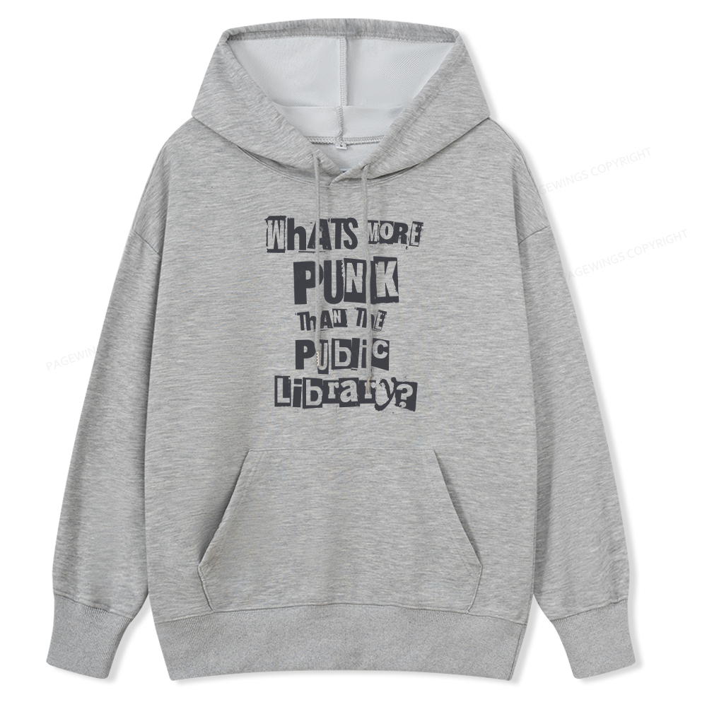 Pagewings What's More Punk Than The Public Library Unisex Classic Hoodie