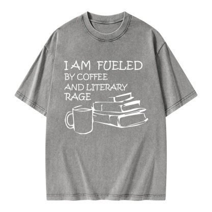 Pagewings I Am Fueled By Coffee And Literary Rage Unisex Washed T-shirt