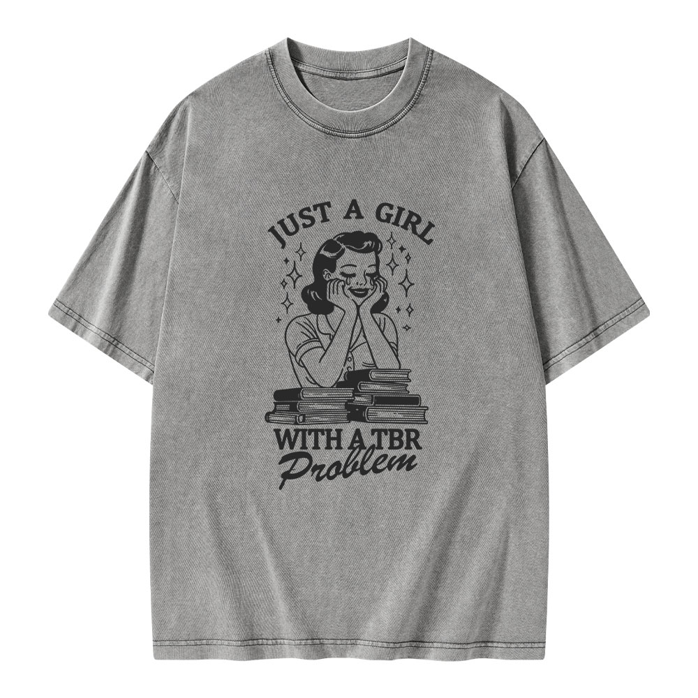 Pagewings Just A Girl With A TBR Problem Unisex Washed T-shirt