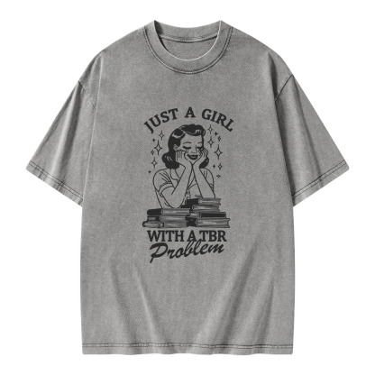 Pagewings Just A Girl With A TBR Problem Unisex Washed T-shirt