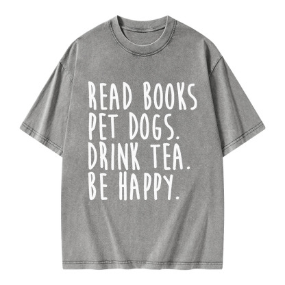 Pagewings Read Book Pet Dogs Drink Tea Be Happy Unisex Washed T-shirt