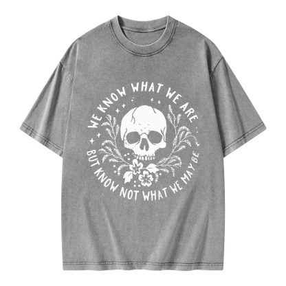 Pagewings We Know What We Are But Know Not What We May Be Unisex Washed T-shirt