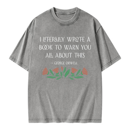 Pagewings I Literally Wrote A Book To Warn You All About This Unisex Washed T-shirt