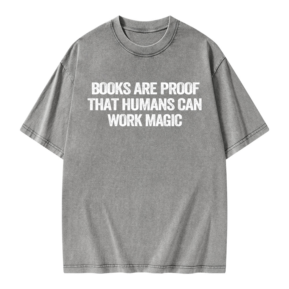 Pagewings Books Are Proof That Humans Can Work Magic Unisex Washed T-shirt