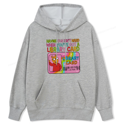 Pagewings Having Fun Isn't Hard When You've Got A Library Card Unisex Classic Hoodie