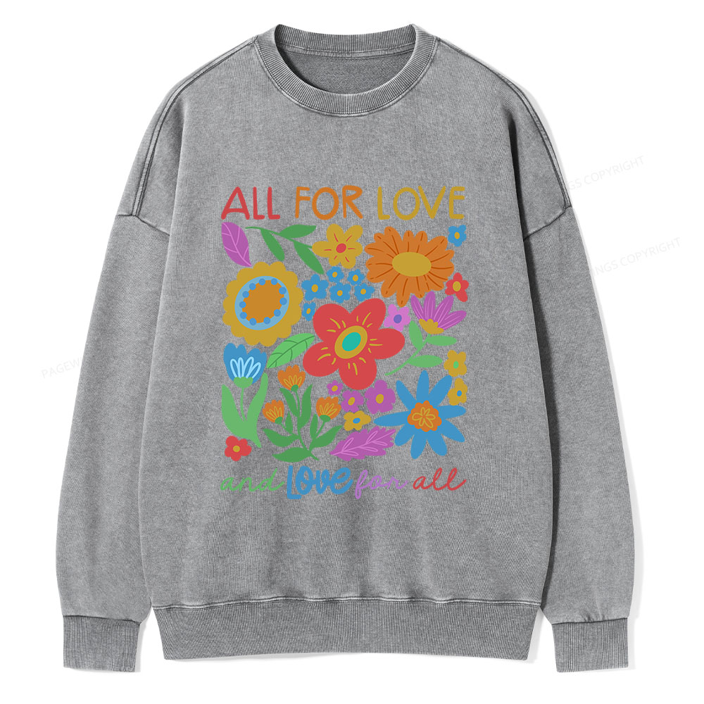 Pagewings All For Love Unisex Washed Sweatshirt