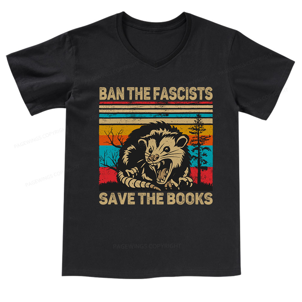 Pagewings Ban The Fascists  Save The Books V-neck T-shirt