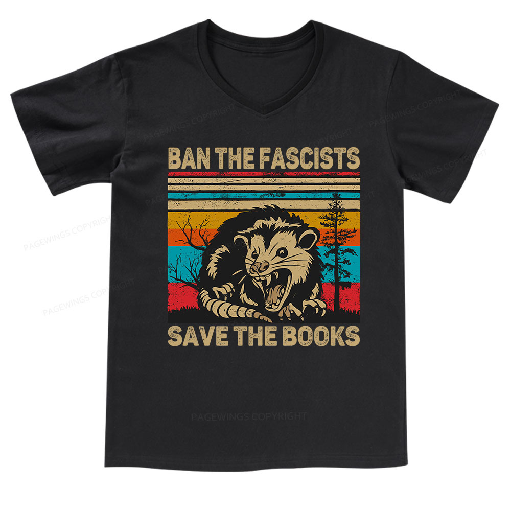 Pagewings Ban The Fascists  Save The Books V-neck T-shirt