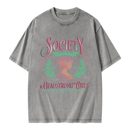 Pagewings Society Of Obstinate Headstrong Girls Jane Unisex Washed T-shirt