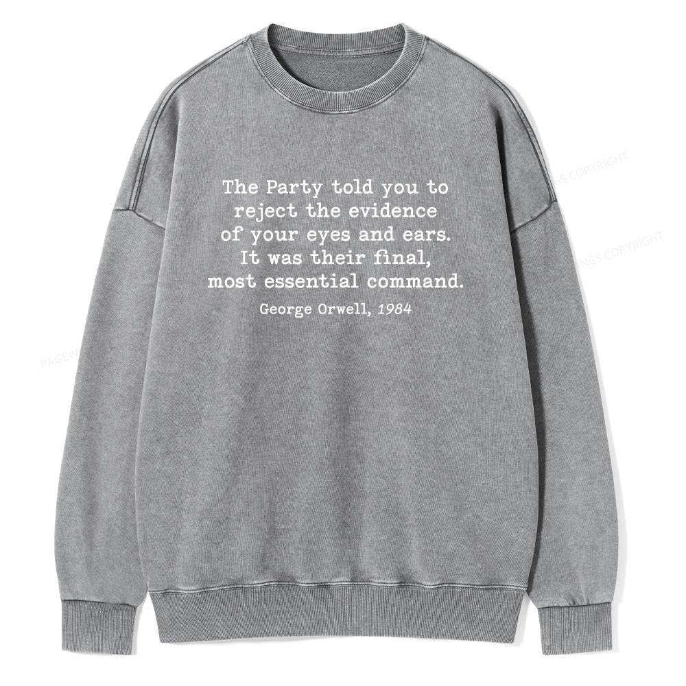 Pagewings It Was Their Final Most Essential Command Unisex Washed Sweatshirt