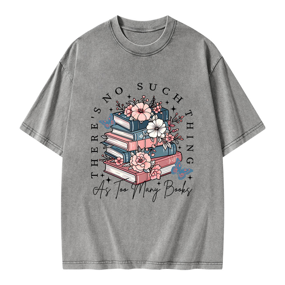 Pagewings Lover There's No Such Thing As Too Many Book Unisex Washed T-shirt