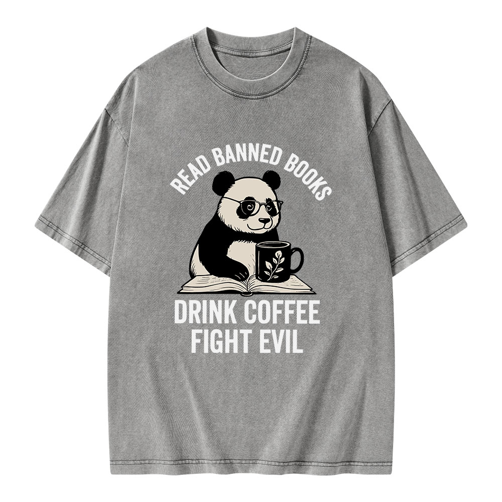 Pagewings Read Banned Books Drink Coffee Fight Evil Unisex Washed T-shirt