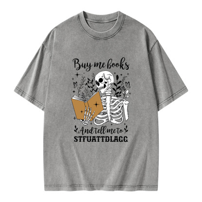 Pagewings Buy Me Books And Tell Me To Stfuattdlagg Unisex Washed T-shirt