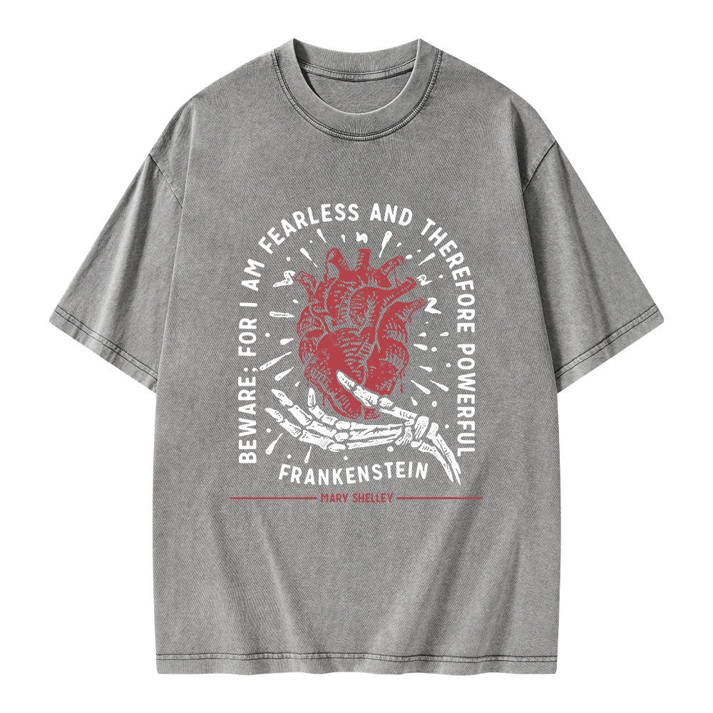 Pagewings Beware: For I Am Fearless And Therefore Powerful Unisex Washed T-shirt