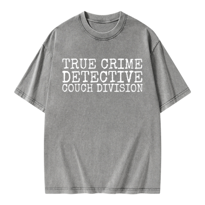 Pagewings True CrIme Detective Couch Division Unisex Washed T-shirt