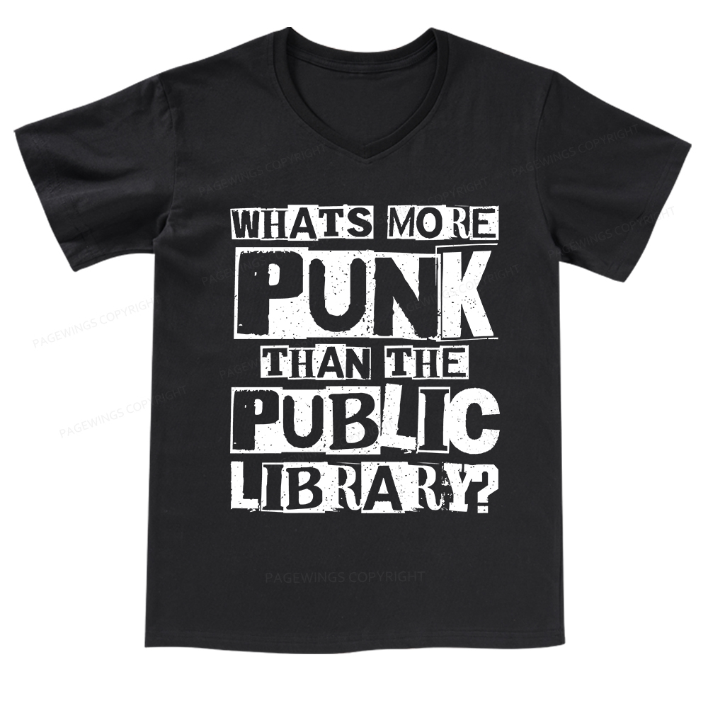 Pagewings What‘s More Punk Than the Public Library V-neck T-shirt