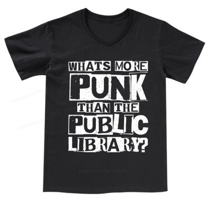 Pagewings What‘s More Punk Than the Public Library V-neck T-shirt