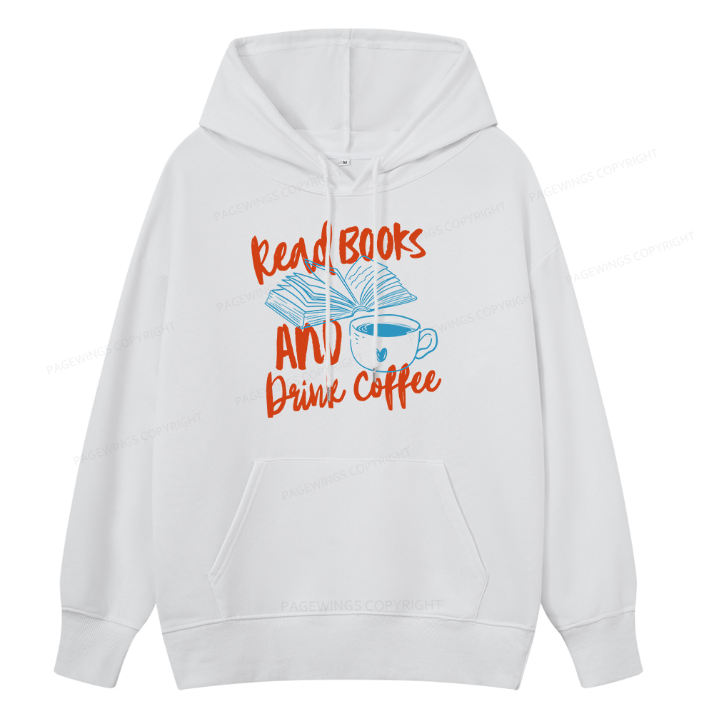 Pagewings Read Books And Drink Coffee Bookish Unisex Classic Hoodie