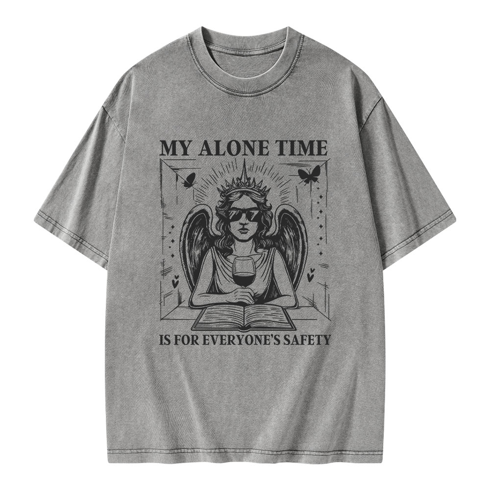 Pagewings My Alone Time Is For Everyone's Safety Unisex Washed T-shirt