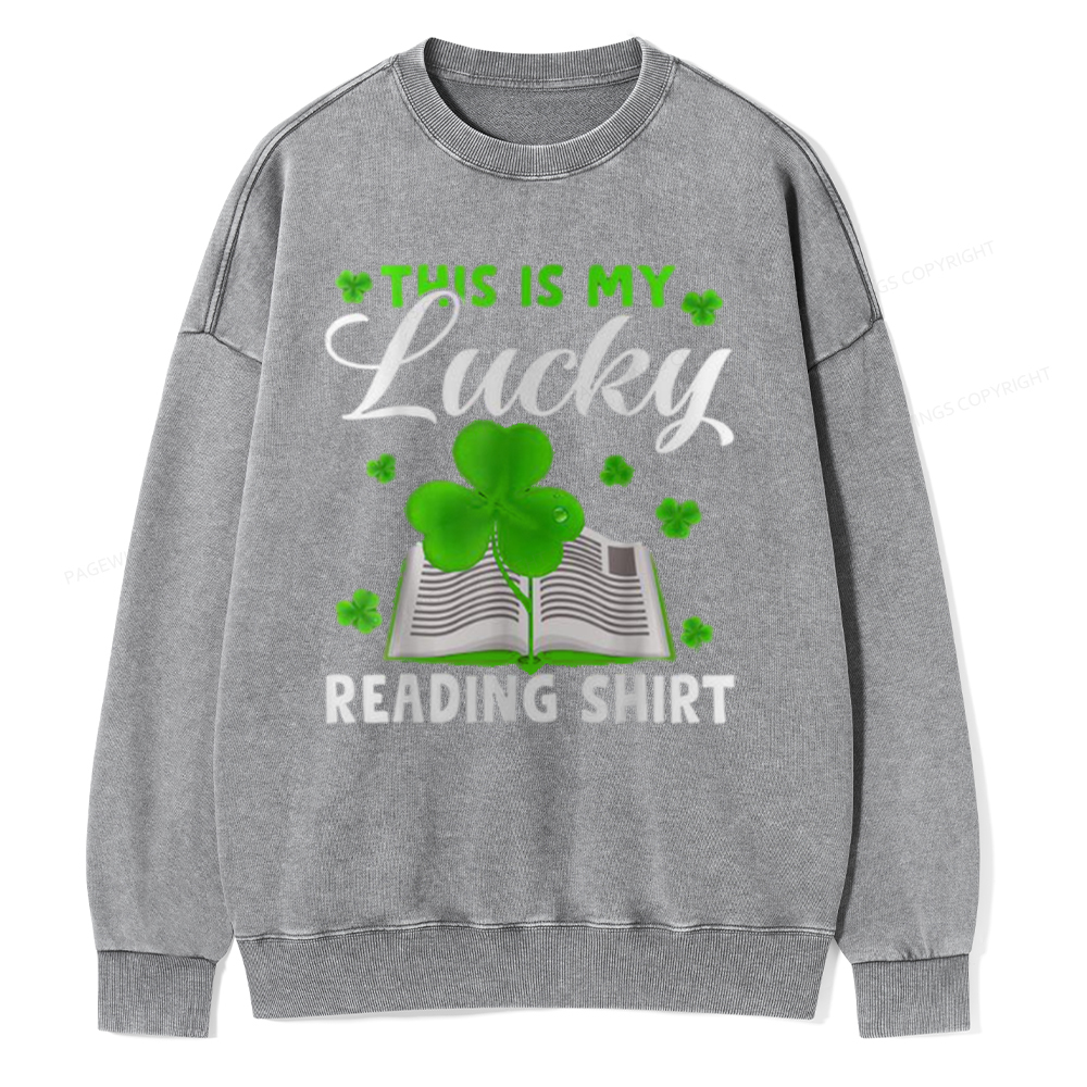 Pagewin Lucky Reading St Patricks Day Book Lover Unisex Washed Sweatshirt