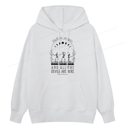 Pagewings Hell is Empty and all the Devils are Here Unisex Classic Hoodie