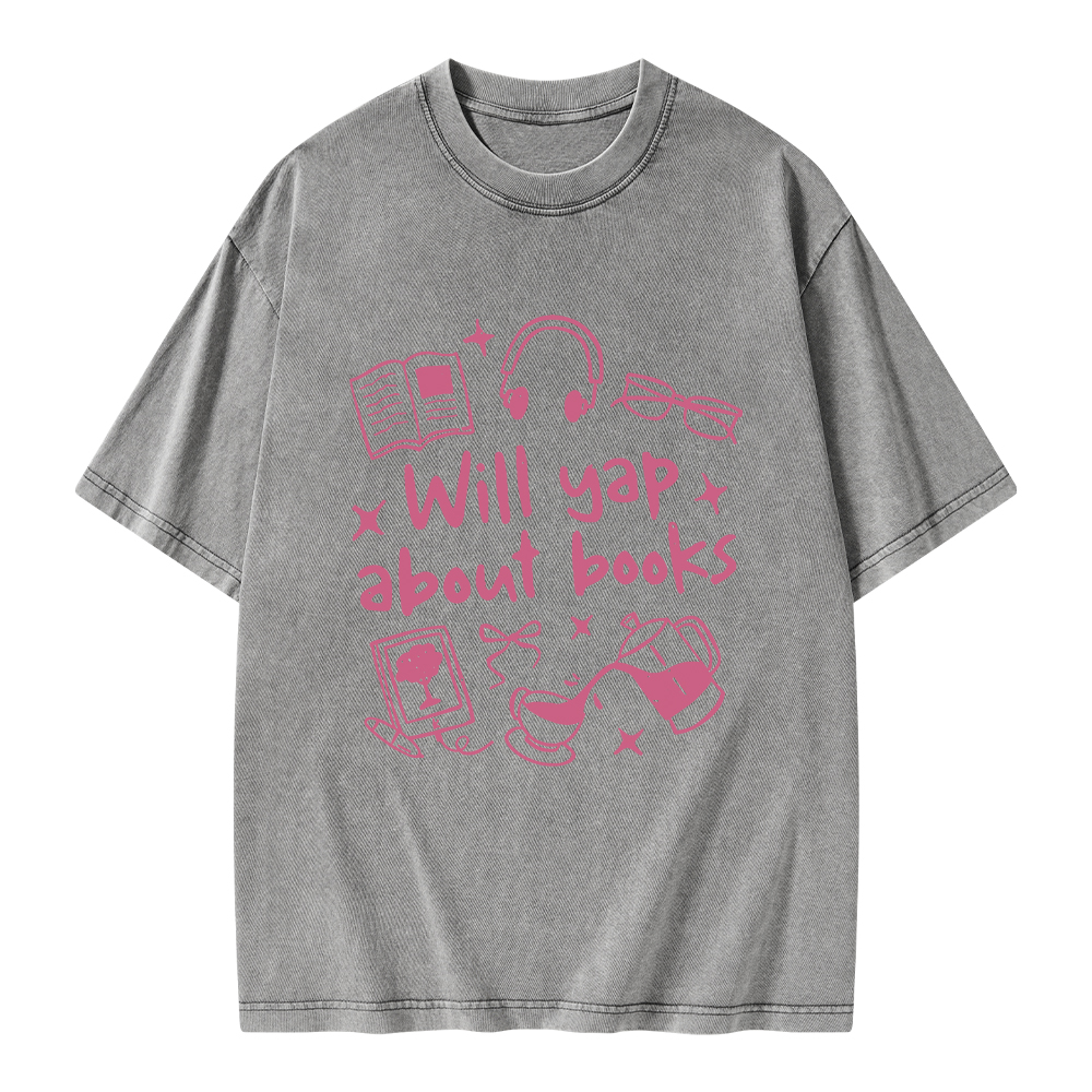 Pagewings Will Yap About Books Unisex Washed T-shirt